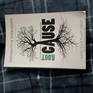 Hashimoto's Thyroiditis, Root Cause, Wentz. ISBN 9780615825793